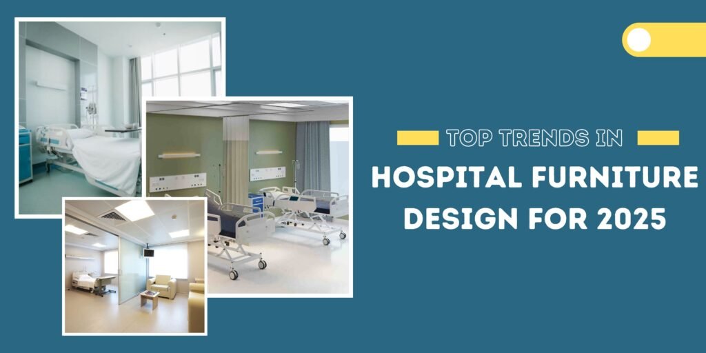 Hospital Furniture Design