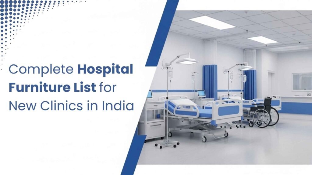 Hospital Furniture List